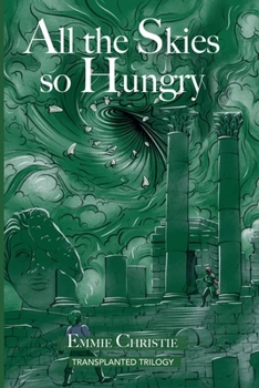 Paperback All the Skies So Hungry Book