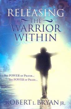 Paperback Releasing the Warrior Within Book