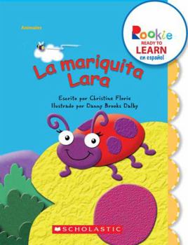 La Mariquita Lara / Lara Ladybug - Book  of the Rookie Español