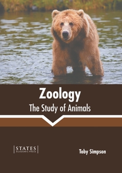 Hardcover Zoology: The Study of Animals Book