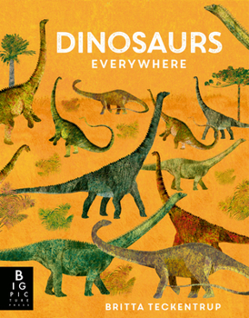 Dinosaurs Everywhere (Animals Everywhere) - Book  of the Animals Everywhere