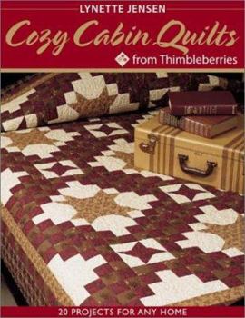 Paperback Cozy Cabin Quilts from Thimbleberries: 20 Projects for Any Home Book