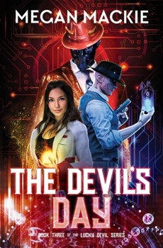 The Devil's Day: An Urban Fantasy Cyberpunk Thriller