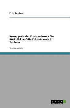 Paperback Kosmopolis der Postmoderne - Ein Rückblick auf die Zukunft nach S. Toulmin [German] Book