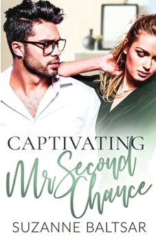 Paperback Captivating Mr. Second Chance Book