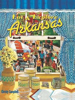 Paperback Eat and Explore Arkansas Book