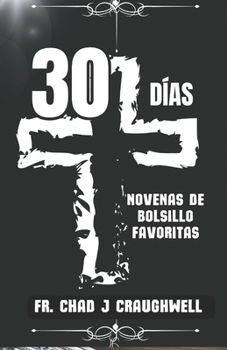 30 días Novenas de bolsillo favoritas (Devotion to the Catholic Saint) (Spanish Edition)