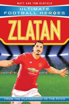 Paperback Zlatan: From the Playground to the Pitch Book