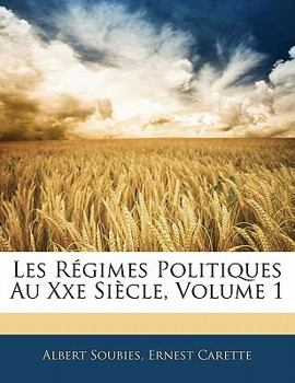 Paperback Les Régimes Politiques Au Xxe Siècle, Volume 1 [French] Book