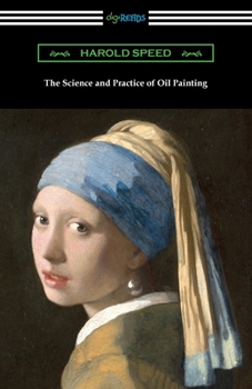 Paperback The Science and Practice of Oil Painting Book