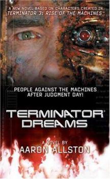 Terminator 3: Terminator Dreams (Terminator 3) - Book  of the Terminator Universe