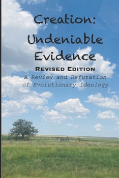 Paperback Creation: Undeniable Evidence: Revised Edition Book