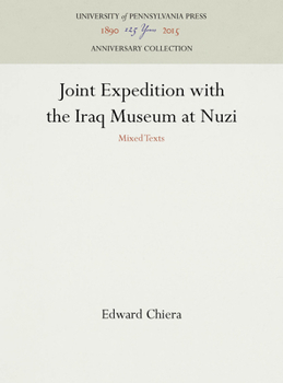 Hardcover Joint Expedition with the Iraq Museum at Nuzi: Mixed Texts Book