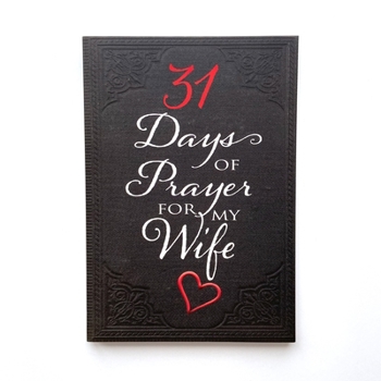 Paperback 31 Days of Prayer for My Wife Book