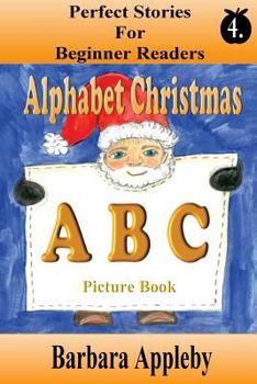 Paperback Perfect Stories for Beginning Readers - Alphabet Christmas A B C Book