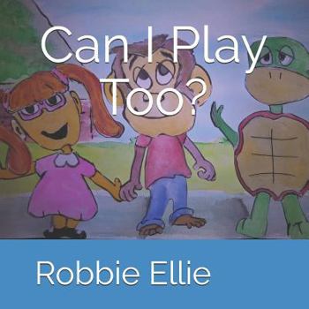 Paperback Can I Play Too? Book