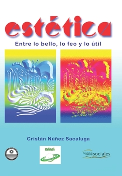 Paperback Estética: Entre lo bello, lo feo y lo útil [Spanish] Book