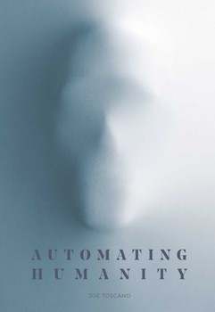 Hardcover Automating Humanity Book