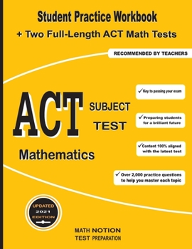Paperback ACT Subject Test Mathematics: Student Practice Workbook + Two Full-Length ACT Math Tests Book
