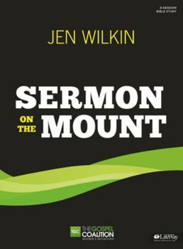 Paperback The Sermon on the Mount - Bible Study Book: The Gospel Coalition Women's Initiatives Book