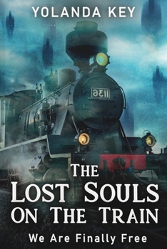 Paperback The Lost Souls On The Train Book