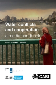 Paperback Water Conflicts and Cooperation: A Media Handbook Book