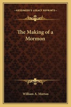 Paperback The Making of a Mormon Book
