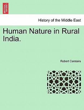 Paperback Human Nature in Rural India. Book