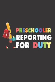 Paperback Preschooler Reporting For Duty: Funny Pre-K Student Back To School Class Activity Book