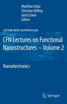 Paperback Cfn Lectures on Functional Nanostructures - Volume 2: Nanoelectronics Book
