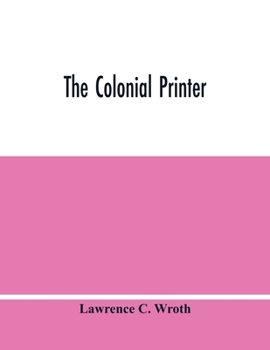 Paperback The Colonial Printer Book