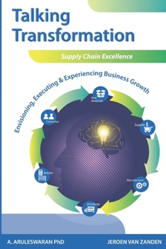 Paperback Talking Transformation: Supply Chain Excellence Book