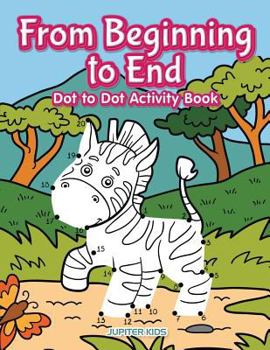 Paperback From Beginning to End Dot to Dot Activity Book