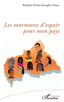 Paperback Les murmures d'espoir pour mon pays [French] Book