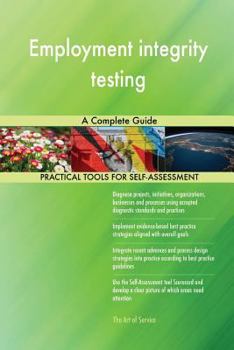 Paperback Employment integrity testing A Complete Guide Book