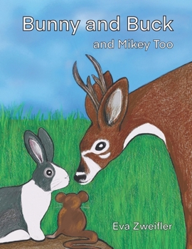 Paperback Bunny and Buck and Mikey Too Book