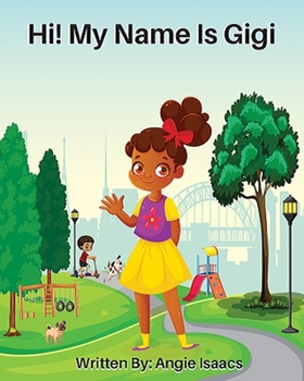 Paperback Hi! My name is Gigi Book