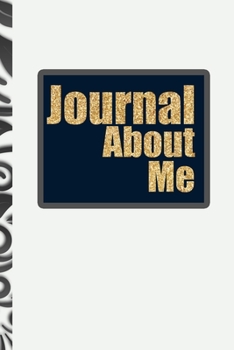 Paperback Journal About Me: Wide Lined/Wide Ruled Journal/Notebook For Journal Daily Entries-This journal is for Girls/Kids/Men/Women Book