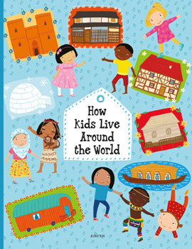 Hardcover How Kids Live Around the World Book