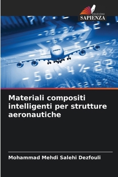 Paperback Materiali compositi intelligenti per strutture aeronautiche [Italian] Book