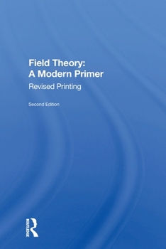 Paperback Field Theory: A Modern Primer Book