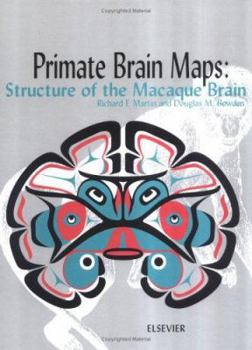 Hardcover Primate Brain Maps: Structure of the Macaque Brain: A Laboratory Guide with Original Brain Sections, Printed Atlas and Electronic Templates for Data a Book