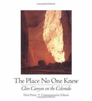 The Place No One Knew: Glen Canyon on the Colorado - Book #5 of the Sierra Club Exhibit Format Series