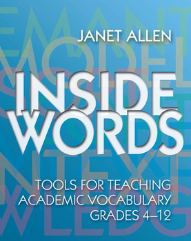 Paperback Inside Words: Tools for Teaching Academic Vocabulary, Grades 4-12 [With Online Access] Book