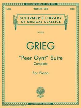 Paperback Peer Gynt Suite (Complete): Schirmer Library of Classics Volume 2008 Piano Solo Book
