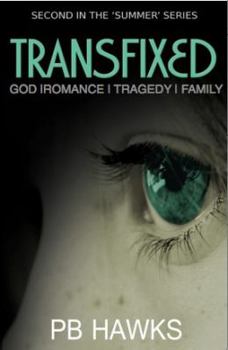 Paperback Transfixed: God- Romance - Tragedy - Family Book