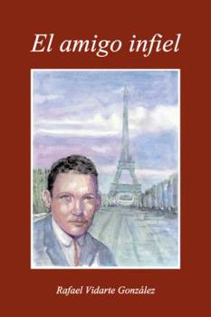 Paperback El Amigo Infiel [Spanish] Book