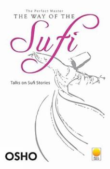 Paperback The Way of the Sufi Talks on Sufi Stories Book