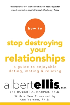 Paperback How to Stop Destroying Your Relationships Book