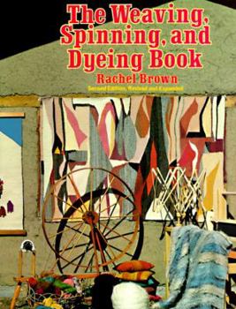 Paperback The Weaving, Spinning, Dyeing Book
